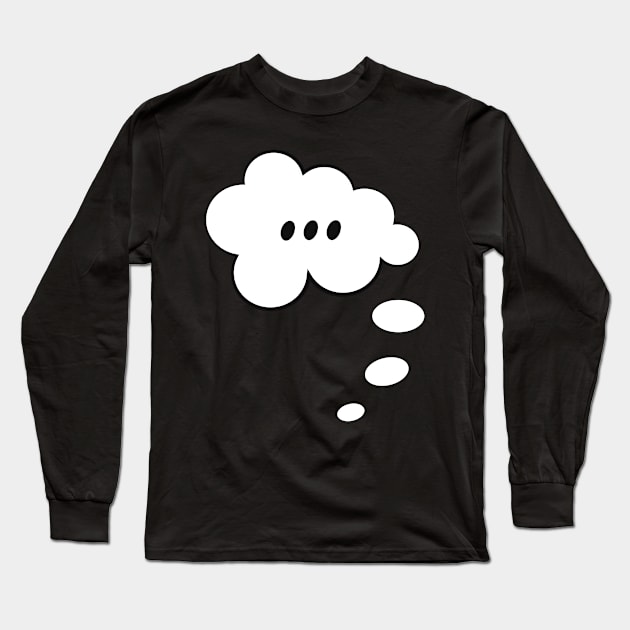 Thinking ....  ellipsis thought bubble Long Sleeve T-Shirt by MidnightSky07